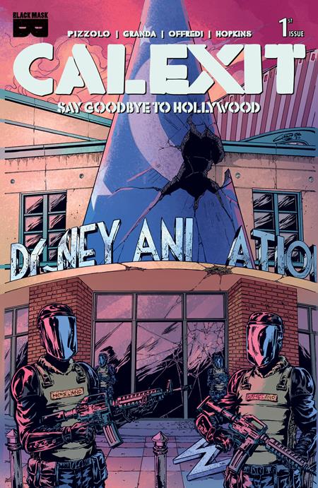 Calexit Say Goodbye To Hollywood #1 (Of 3) B C Granda Glendale Variant (04/29/2026) Black Mask