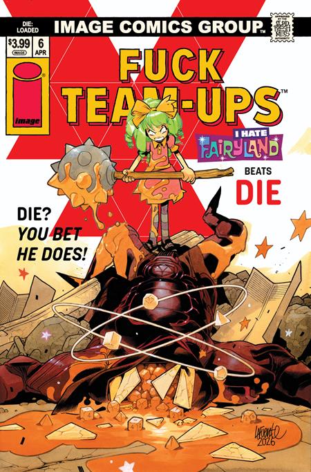 Die Loaded #6 D Davide Lafuente I Hate Fairyland Team Up Nsfw Variant (04/08/2026) Image