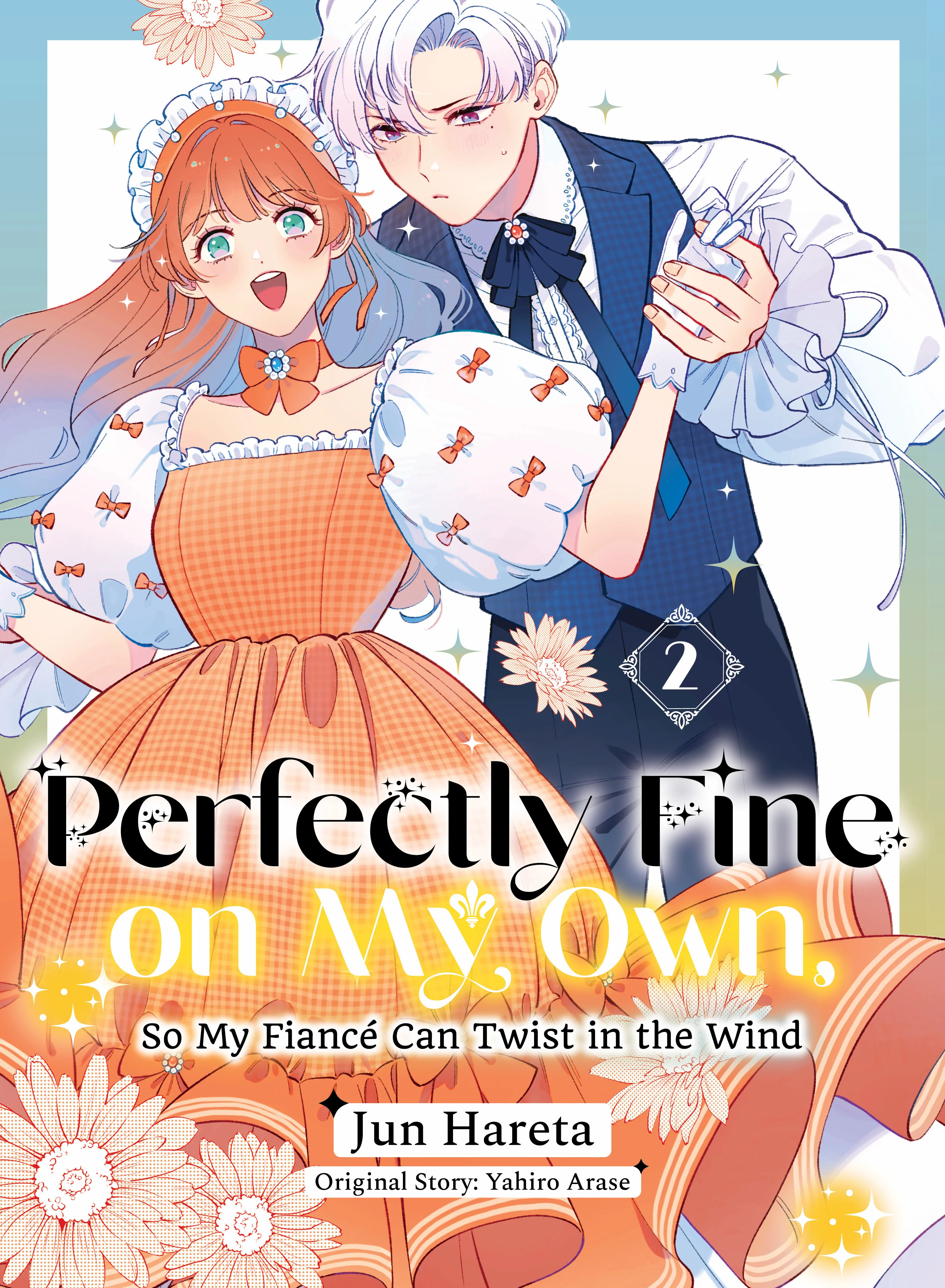Perfectly Fine On My Own, So My Fiancã© Can Twist In The Wind 2 Tp (05/12/2026) Kodansha Usa
