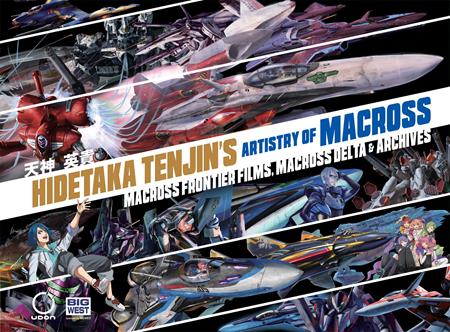 Hidetaka Tenjins Artistry Of Macross Hc Vol 02 Macross Frontier Films Macross Delta (02/04/2026) Udon