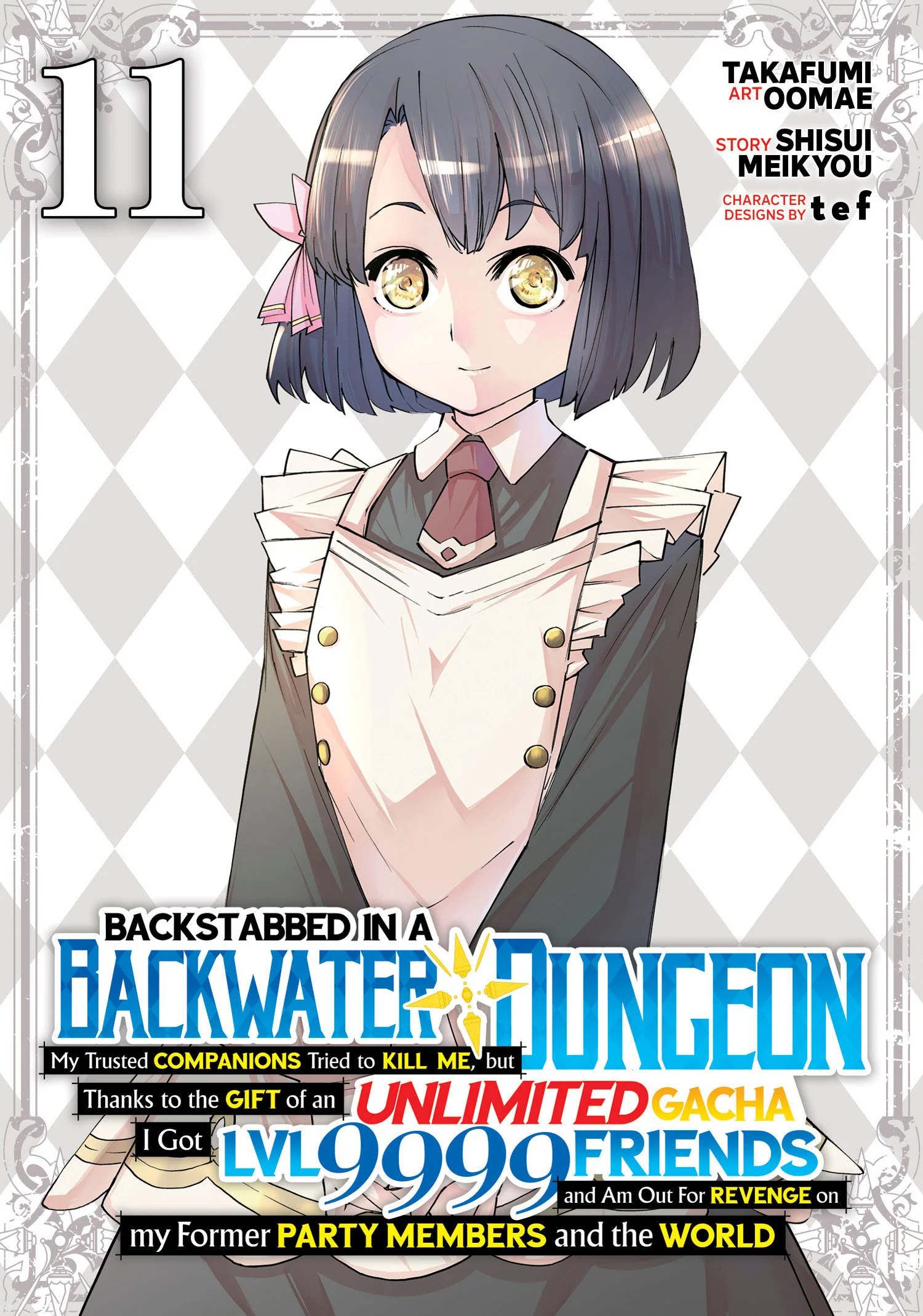 Backstabbed In A Backwater Dungeon: My Party Tried To Kill Me, But Thanks To An Infinite Gacha I Got Lvl 9999 Friends And Am Out For Revenge (Manga) Vol. 11 Tp (02/23/2026) Seven Seas Entertainment
