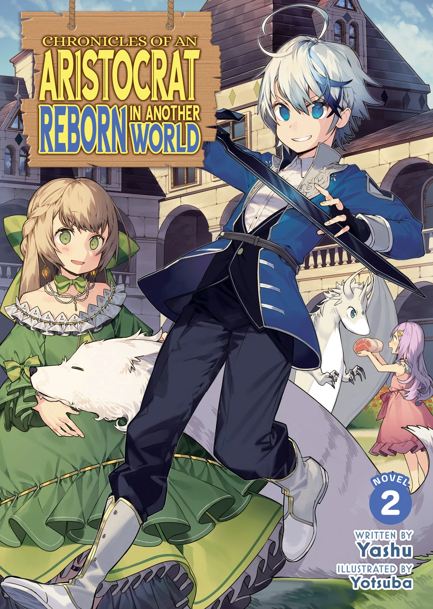 Chronicles Of An Aristocrat Reborn In Another World (Light Novel) Vol. 2 Tp (05/12/2026) Seven Seas Entertainment