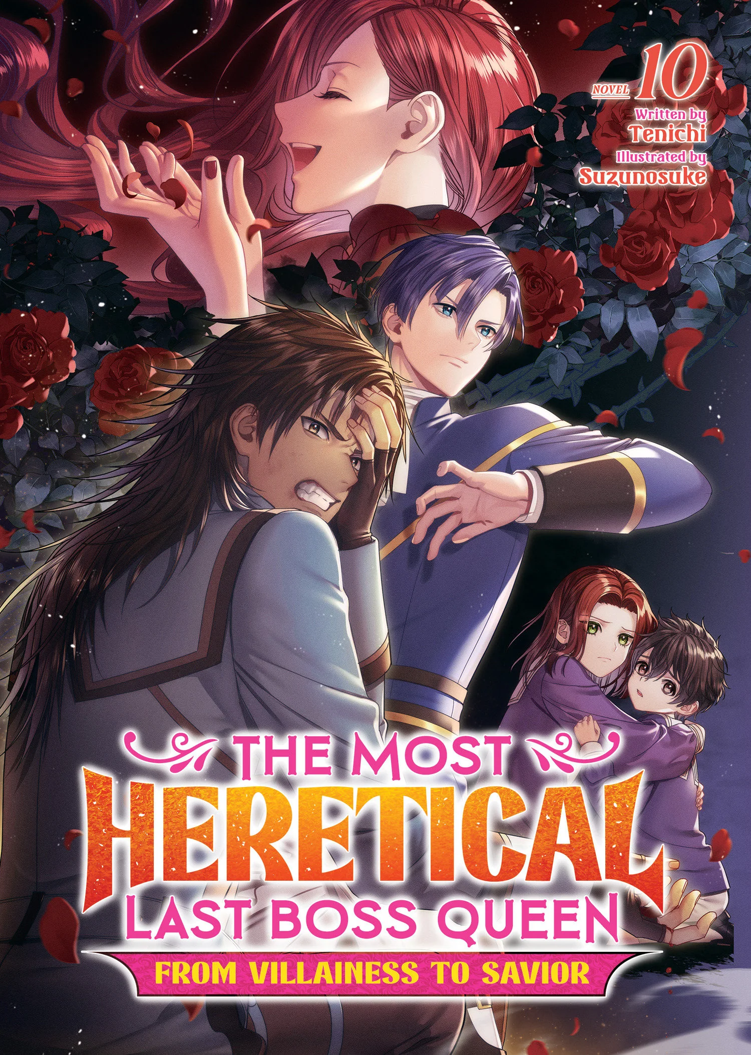 The Most Heretical Last Boss Queen: From Villainess To Savior (Light Novel) Vol. 10 Tp (02/16/2026) Seven Seas Entertainment