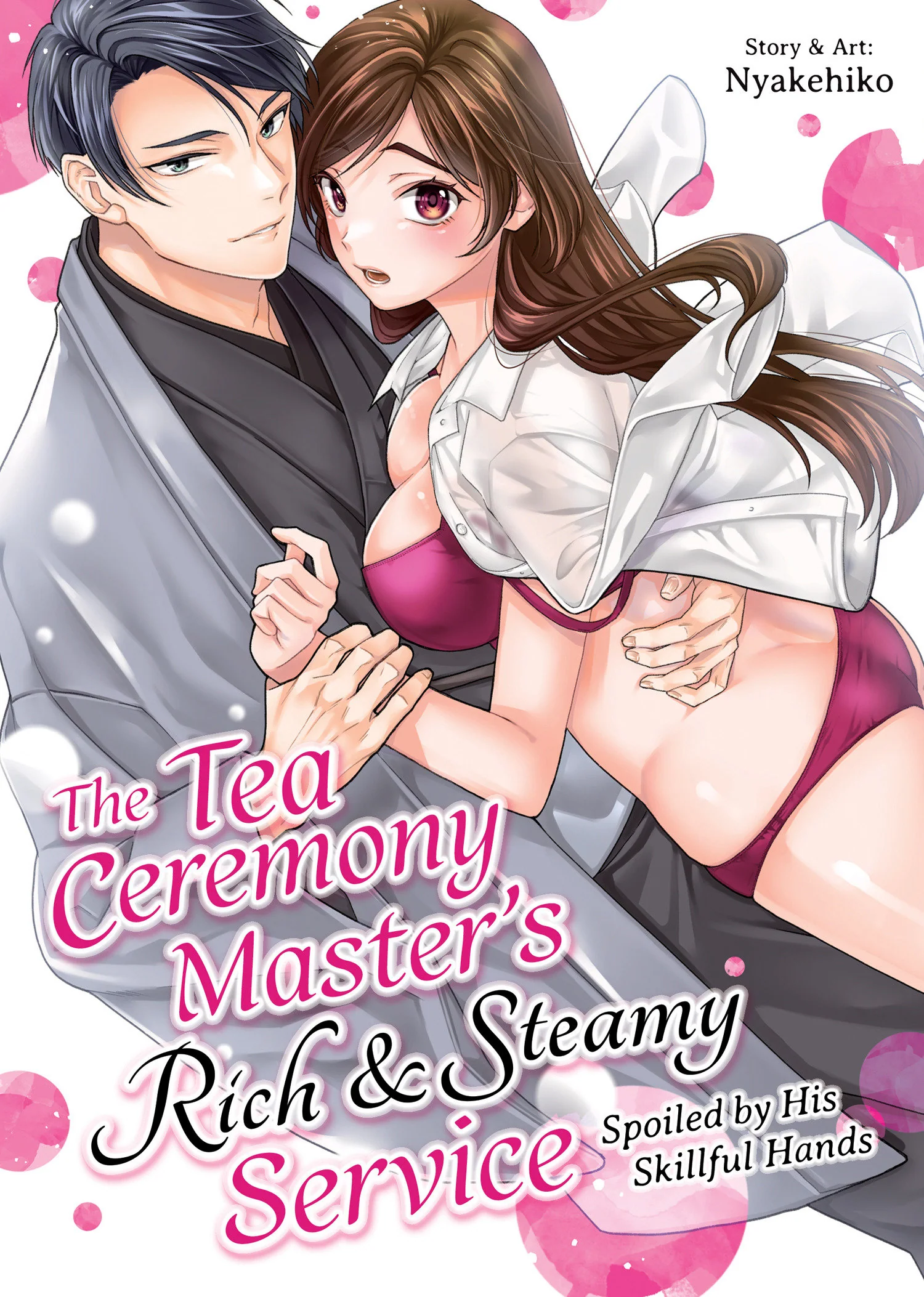 The Tea Ceremony Master'S Rich And Steamy Service: Spoiled By His Skillful Hands Tp (03/10/2026) Seven Seas Entertainment