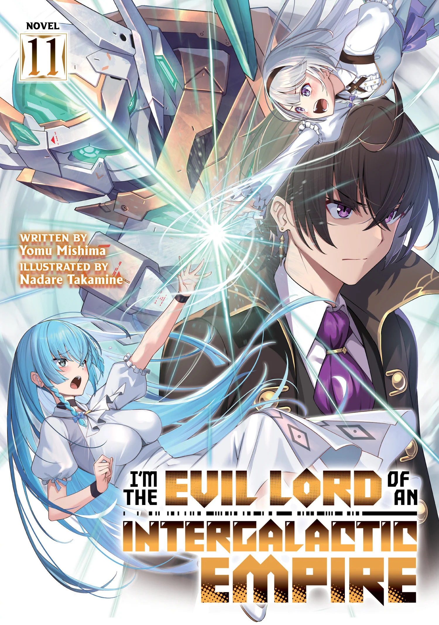 I'm the Evil Lord of an Intergalactic Empire! (Light Novel) Vol. 11 TP (04/27/2026) Seven Seas Entertainment
