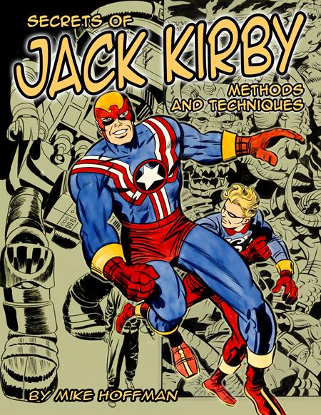 Secrets Of Jack Kirby Tp Methods & Techniques (03/18/2026) Massive